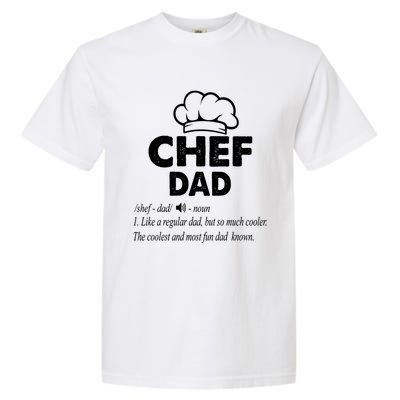 Chef Dad Definition Cooking Fathers Day Gift Funny Gift Garment-Dyed Heavyweight T-Shirt