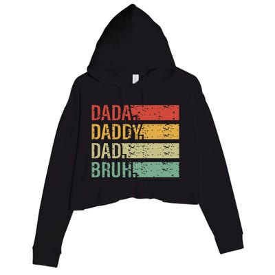 Cute Dada Daddy Dad Bruh Fathers Day Vintage Funny Father Crop Fleece Hoodie