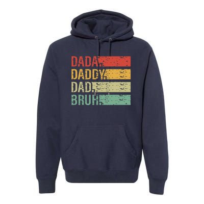 Cute Dada Daddy Dad Bruh Fathers Day Vintage Funny Father Premium Hoodie