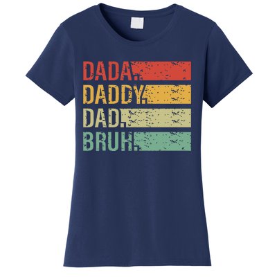 Cute Dada Daddy Dad Bruh Fathers Day Vintage Funny Father Women's T-Shirt