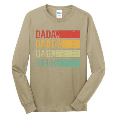 Cute Dada Daddy Dad Bruh Fathers Day Vintage Funny Father Tall Long Sleeve T-Shirt