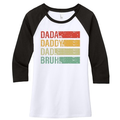 Cute Dada Daddy Dad Bruh Fathers Day Vintage Funny Father Women's Tri-Blend 3/4-Sleeve Raglan Shirt