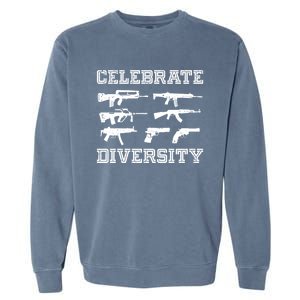 Celebrate Diversity Different Gun Gift Gun Lovers Gift Funny Gift Garment-Dyed Sweatshirt