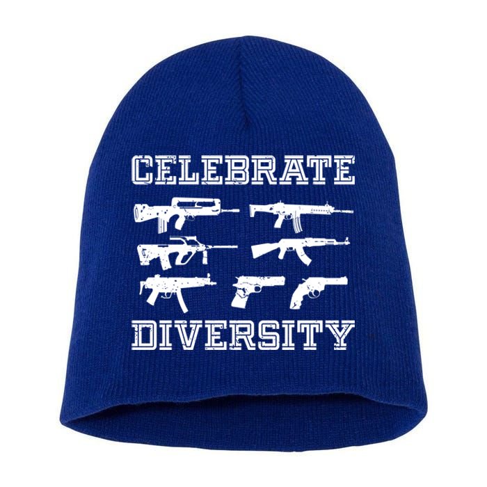 Celebrate Diversity Different Gun Gift Gun Lovers Gift Funny Gift Short Acrylic Beanie