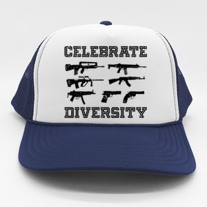 Celebrate Diversity Different Gun Gift Gun Lovers Gift Funny Gift Trucker Hat