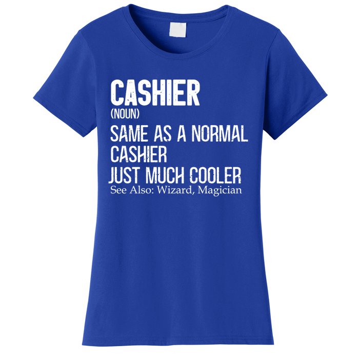 Cashier Definition Design For Banking Clerk Cashier Gift Women's T-Shirt