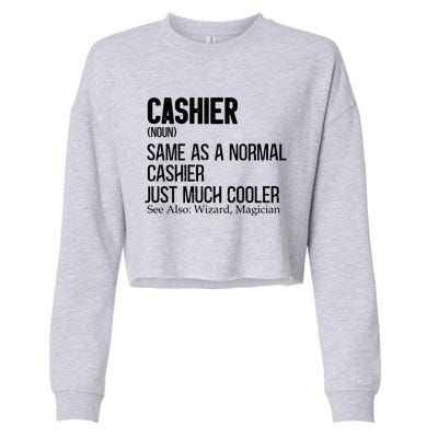 Cashier Definition Design For Banking Clerk Cashier Gift Cropped Pullover Crew