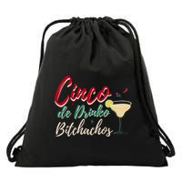 Cinco De Drinko Bitchachos Funny Cinco De Mayo Drinking Drawstring Bag