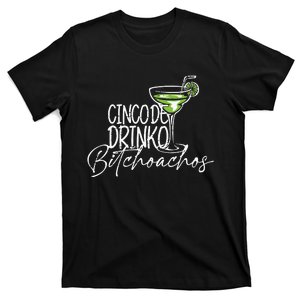 Cinco De Drinko Bitchachos Funny Cinco De Mayo Drinking Vneck T-Shirt