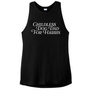 Childless Dog Dad For Harris Walz 2024 Kamala Vote President Ladies PosiCharge Tri-Blend Wicking Tank