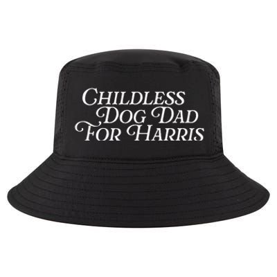 Childless Dog Dad For Harris Walz 2024 Kamala Vote President Cool Comfort Performance Bucket Hat