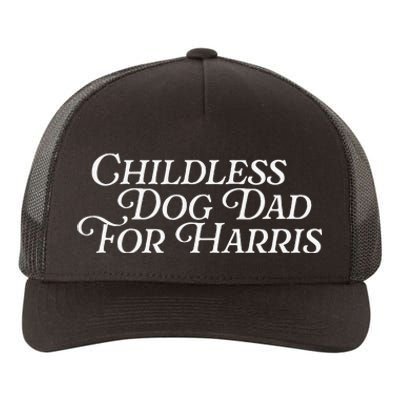 Childless Dog Dad For Harris Walz 2024 Kamala Vote President Yupoong Adult 5-Panel Trucker Hat