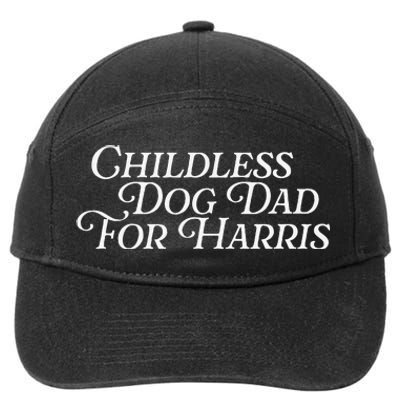 Childless Dog Dad For Harris Walz 2024 Kamala Vote President 7-Panel Snapback Hat