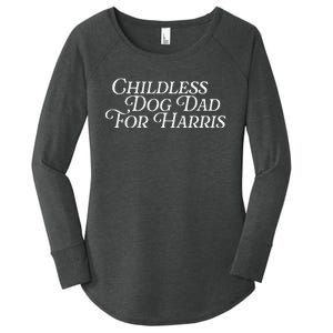 Childless Dog Dad For Harris Walz 2024 Kamala Vote President Women's Perfect Tri Tunic Long Sleeve Shirt