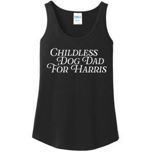 Childless Dog Dad For Harris Walz 2024 Kamala Vote President Ladies Essential Tank