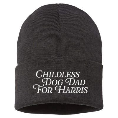 Childless Dog Dad For Harris Walz 2024 Kamala Vote President Sustainable Knit Beanie