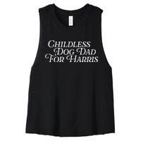 Childless Dog Dad For Harris Walz 2024 Kamala Vote President Women's Racerback Cropped Tank