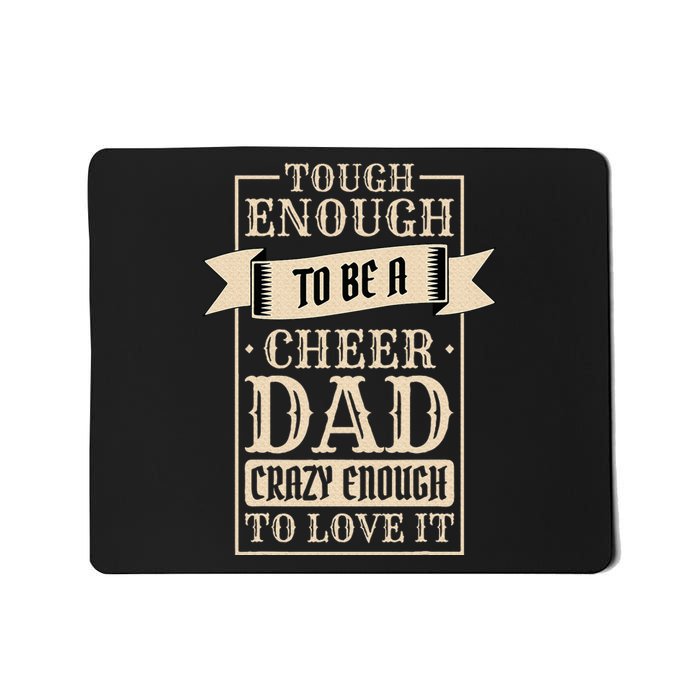 Cheer Dad Design for Cheerleading and Cheerleader Father Mousepad