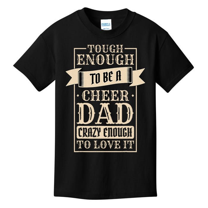 Cheer Dad Design for Cheerleading and Cheerleader Father Kids T-Shirt