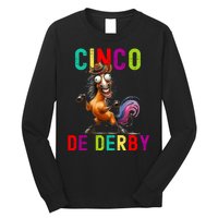 Cinco De Derby Derby In Front Fiesta In Back Long Sleeve Shirt