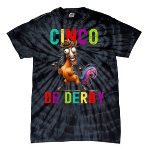 Cinco De Derby Derby In Front Fiesta In Back Tie-Dye T-Shirt