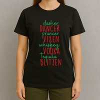Christmas Dasher Dancer Prancer Vixen Whiskey Vodka T-Shirt