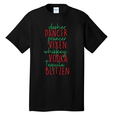 Christmas Dasher Dancer Prancer Vixen Whiskey Vodka Tall T-Shirt