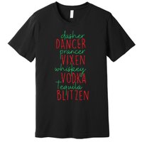 Christmas Dasher Dancer Prancer Vixen Whiskey Vodka Premium T-Shirt