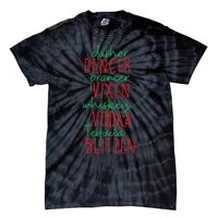 Christmas Dasher Dancer Prancer Vixen Whiskey Vodka Tie-Dye T-Shirt