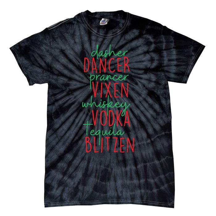 Christmas Dasher Dancer Prancer Vixen Whiskey Vodka Tie-Dye T-Shirt