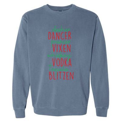 Christmas Dasher Dancer Prancer Vixen Whiskey Vodka Garment-Dyed Sweatshirt