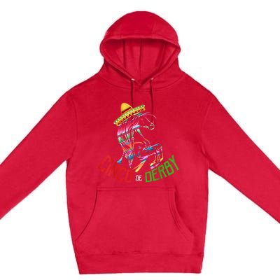 Cinco De Derby Mayo Sombrero Horse Race Kentucky Party Premium Pullover Hoodie