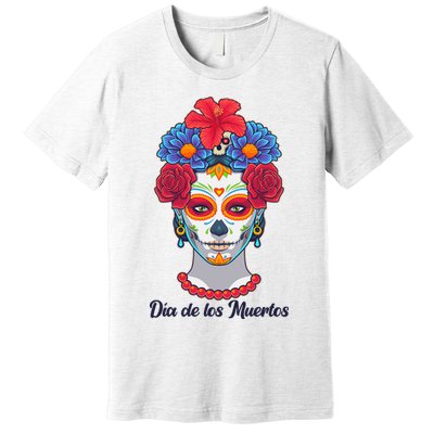 Celebrating Dia De Los Muertos Day Of The Day Premium T-Shirt
