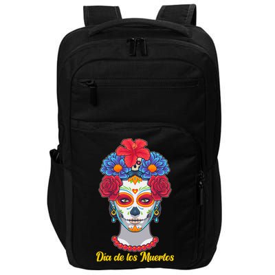 Celebrating Dia De Los Muertos Day Of The Day Impact Tech Backpack