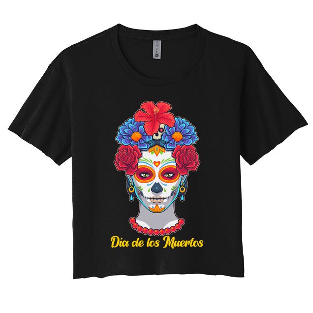 Celebrating Dia De Los Muertos Day Of The Day Crop Top