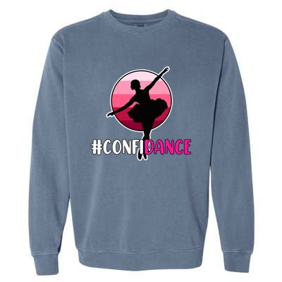 Confidance Dancers Dancing Dance Day Graphic Cute Gift Garment-Dyed Sweatshirt