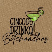 Cinco De Drinko Bitchachos Funny Cinco De Mayo Drinking Cotton Canvas Backpack
