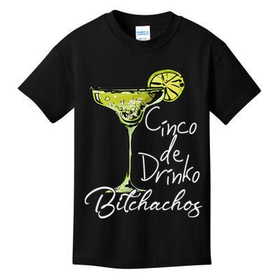 Cinco De Drinko Bitchachos Funny Cinco De Mayo Drinking Kids T-Shirt