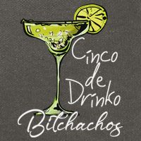 Cinco De Drinko Bitchachos Funny Cinco De Mayo Drinking Cotton Canvas Backpack