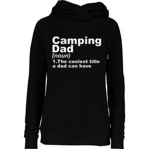 Camping Dad Definition Funny Hiking Adventure Fathers Day Gift Womens Funnel Neck Pullover Hood