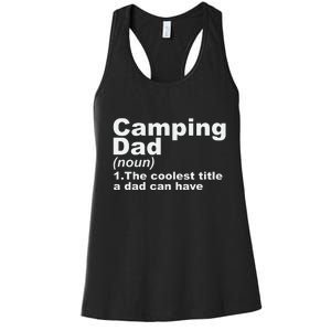 Camping Dad Definition Funny Hiking Adventure Fathers Day Gift Women's Racerback Tank