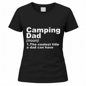 Camping Dad Definition Funny Hiking Adventure Fathers Day Gift Women's T-Shirt