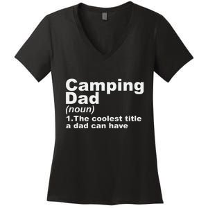 Camping Dad Definition Funny Hiking Adventure Fathers Day Gift Women's V-Neck T-Shirt