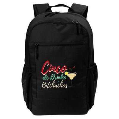 Cinco De Drinko Bitchachos Funny Drinking Mexican Backpack