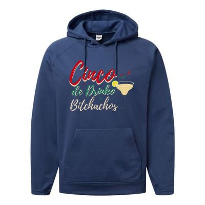 Cinco De Drinko Bitchachos Funny Drinking Mexican Performance Fleece Hoodie