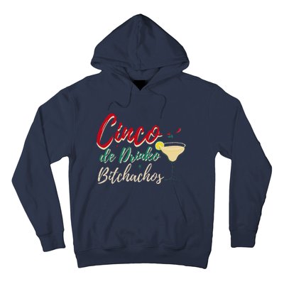 Cinco De Drinko Bitchachos Funny Drinking Mexican Hoodie