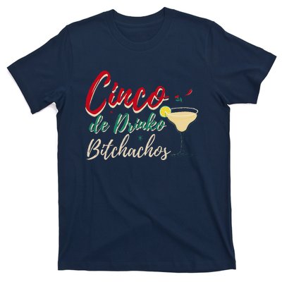 Cinco De Drinko Bitchachos Funny Drinking Mexican T-Shirt