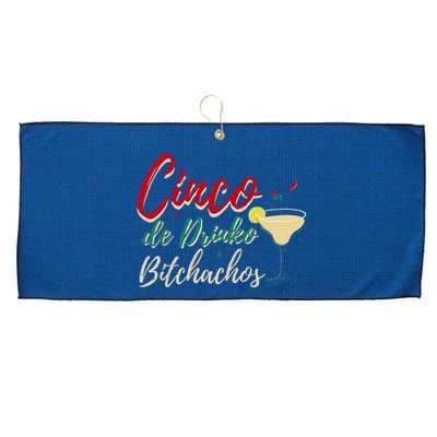 Cinco De Drinko Bitchachos Funny Drinking Mexican Large Microfiber Waffle Golf Towel