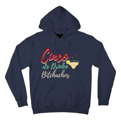 Cinco De Drinko Bitchachos Funny Drinking Mexican Tall Hoodie