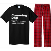 Canoeing Dad Definition Canoe Fathers Day Gift Pajama Set